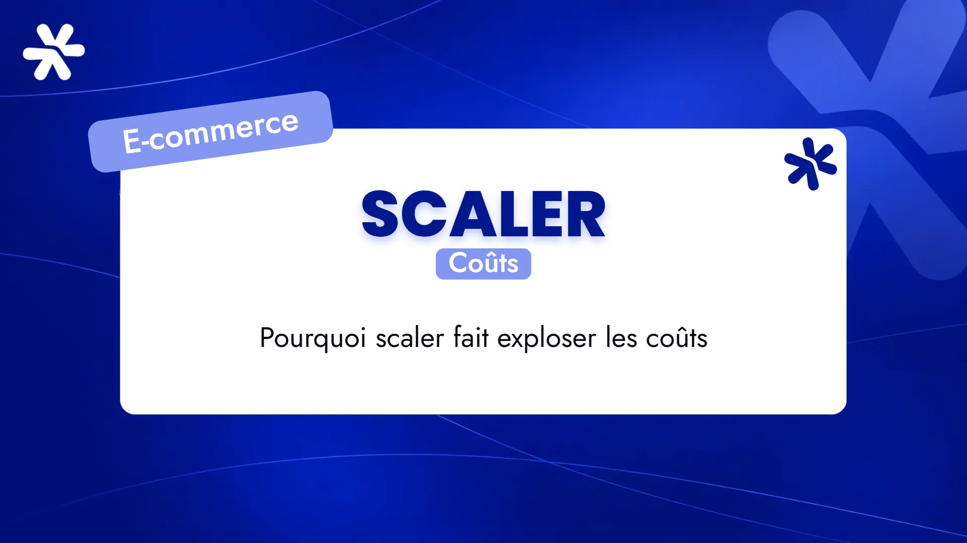 Scaler – Coûts