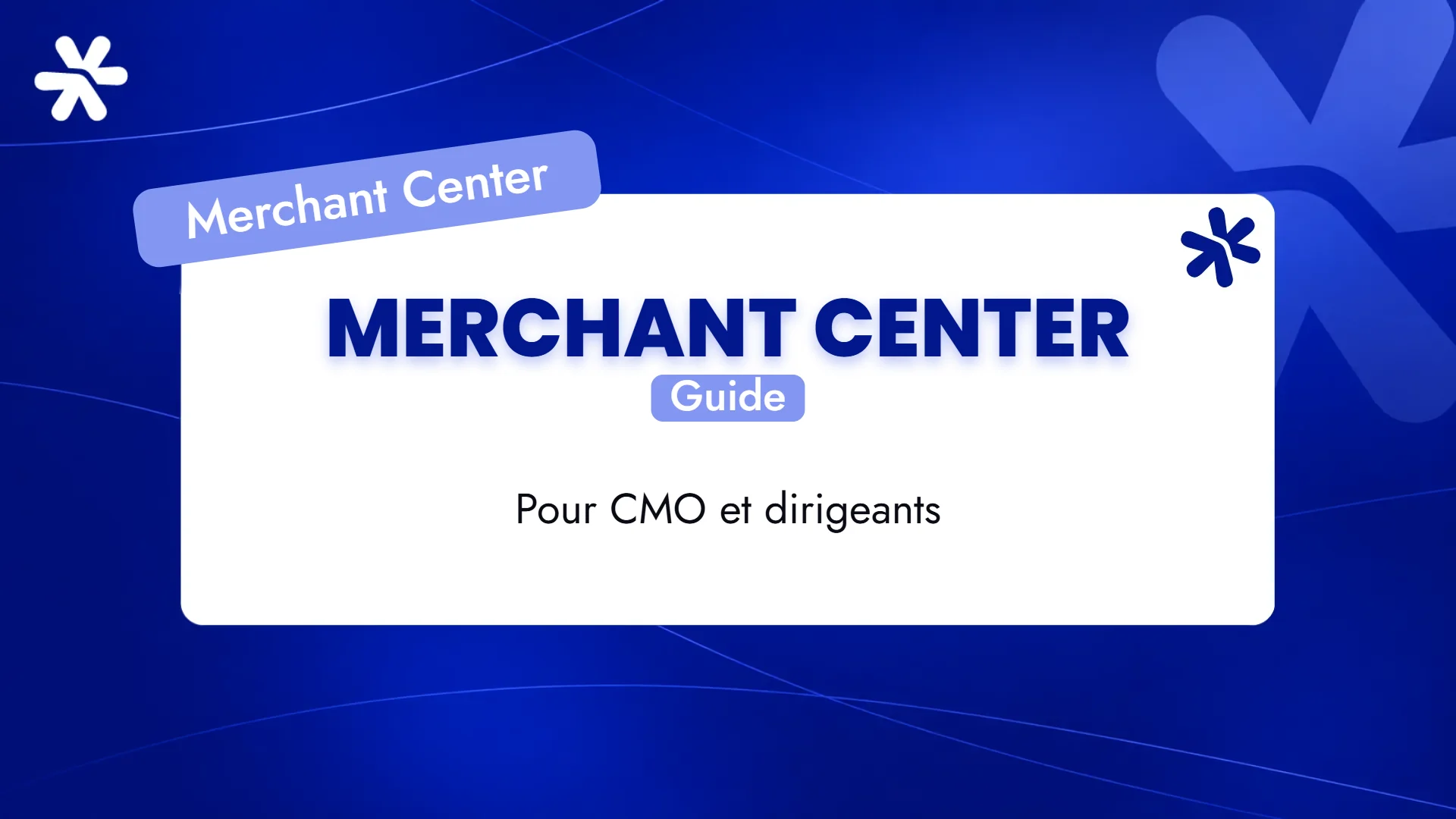 Merchant Center – Guide