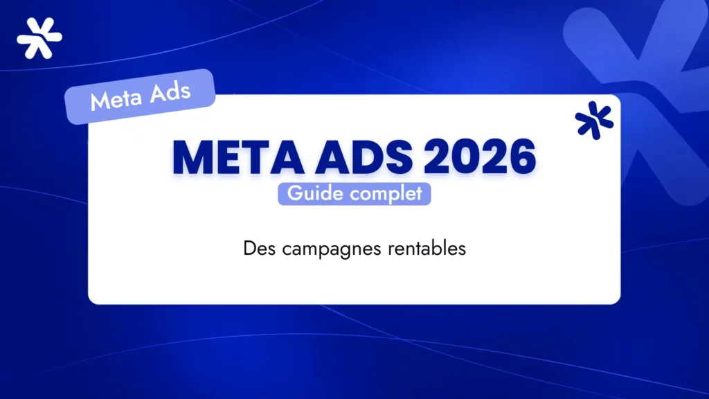 Meta Ads 2026 – Guide complet