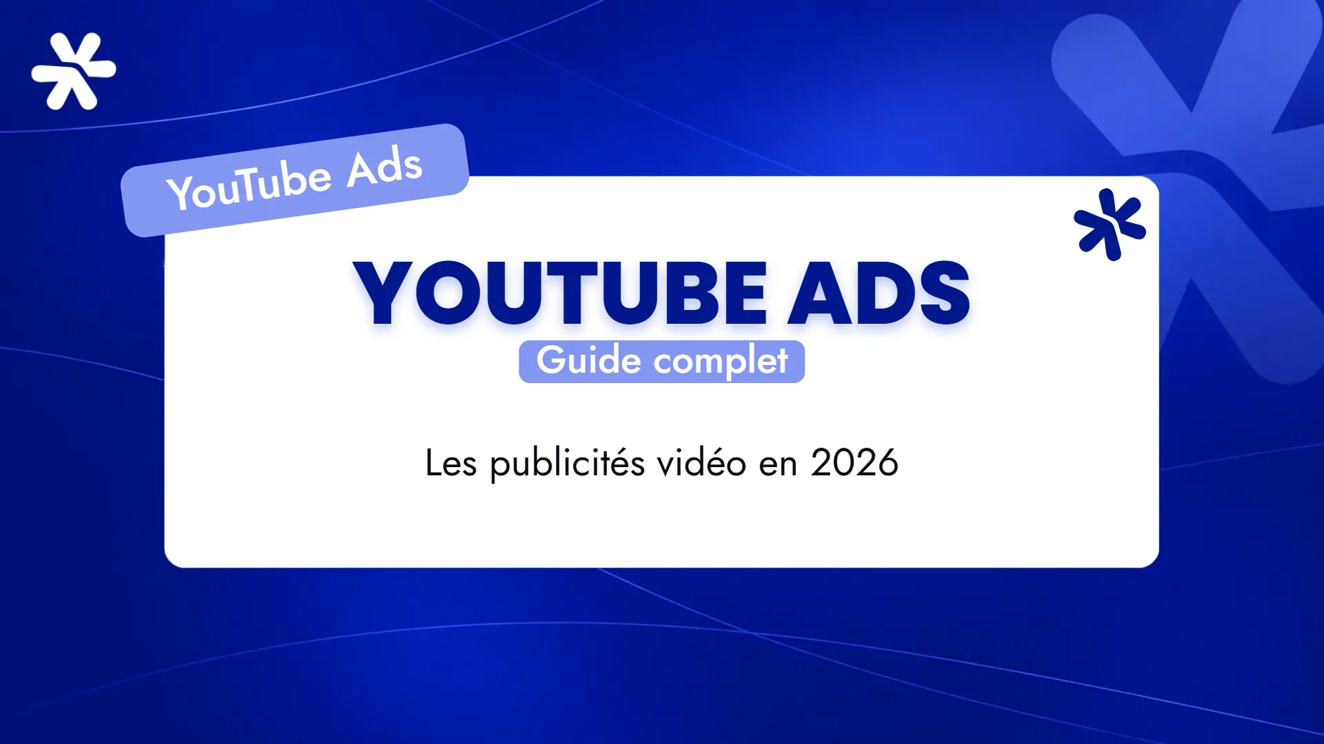 YouTube Ads – Guide complet
