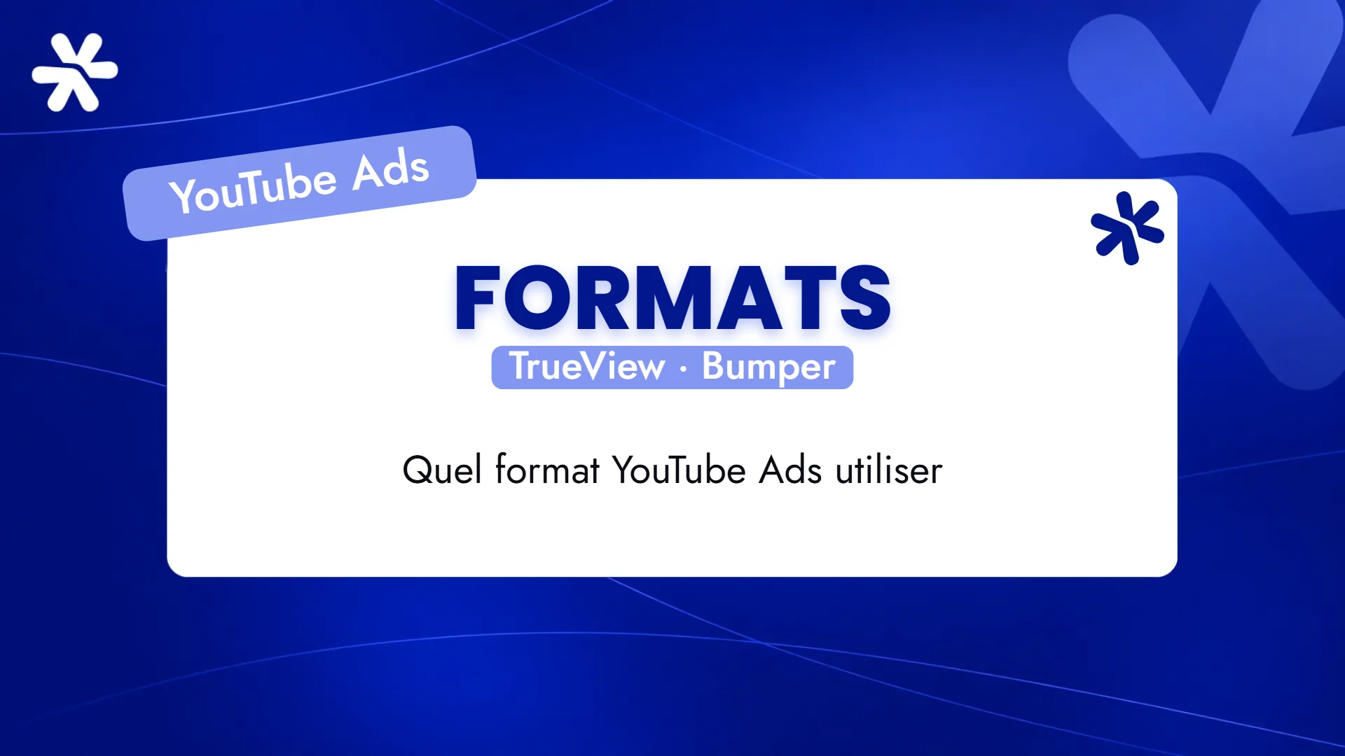 Formats – TrueView · Bumper