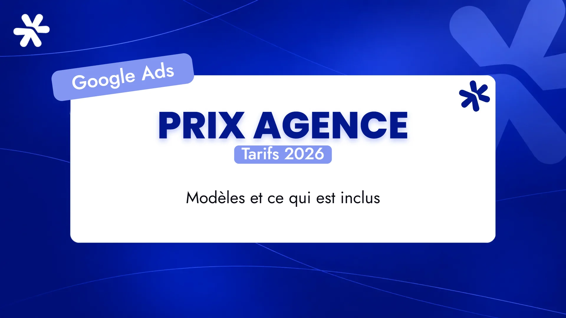 Prix agence – Tarifs 2026
