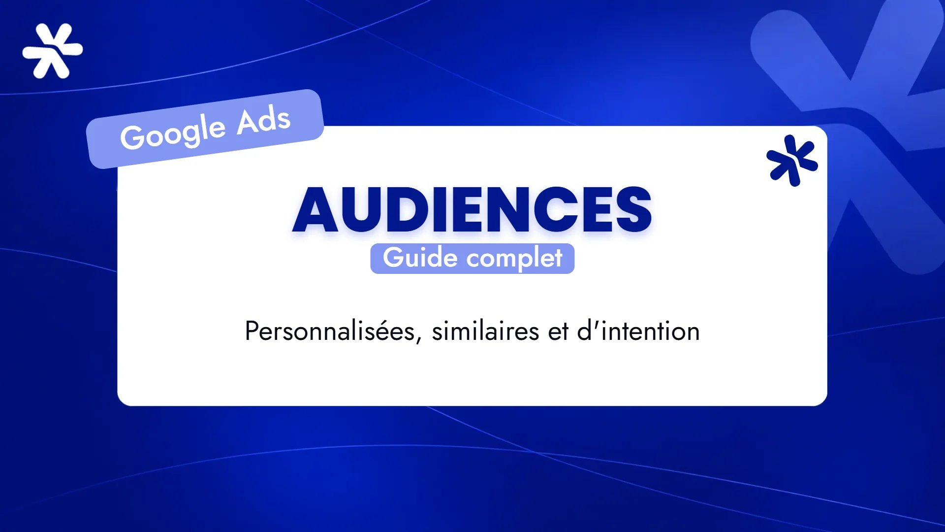Audiences – Guide complet