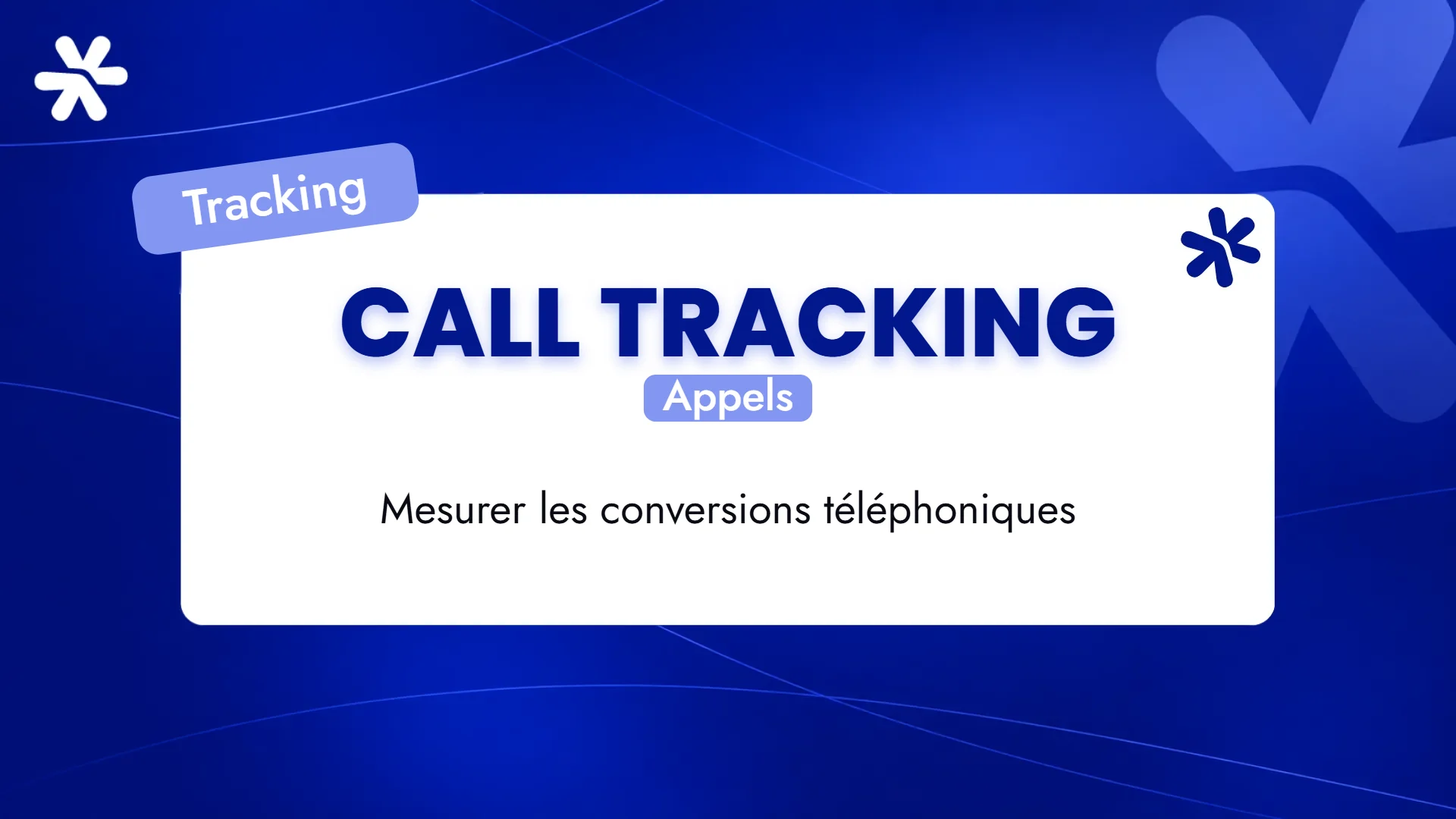 Call Tracking – Appels