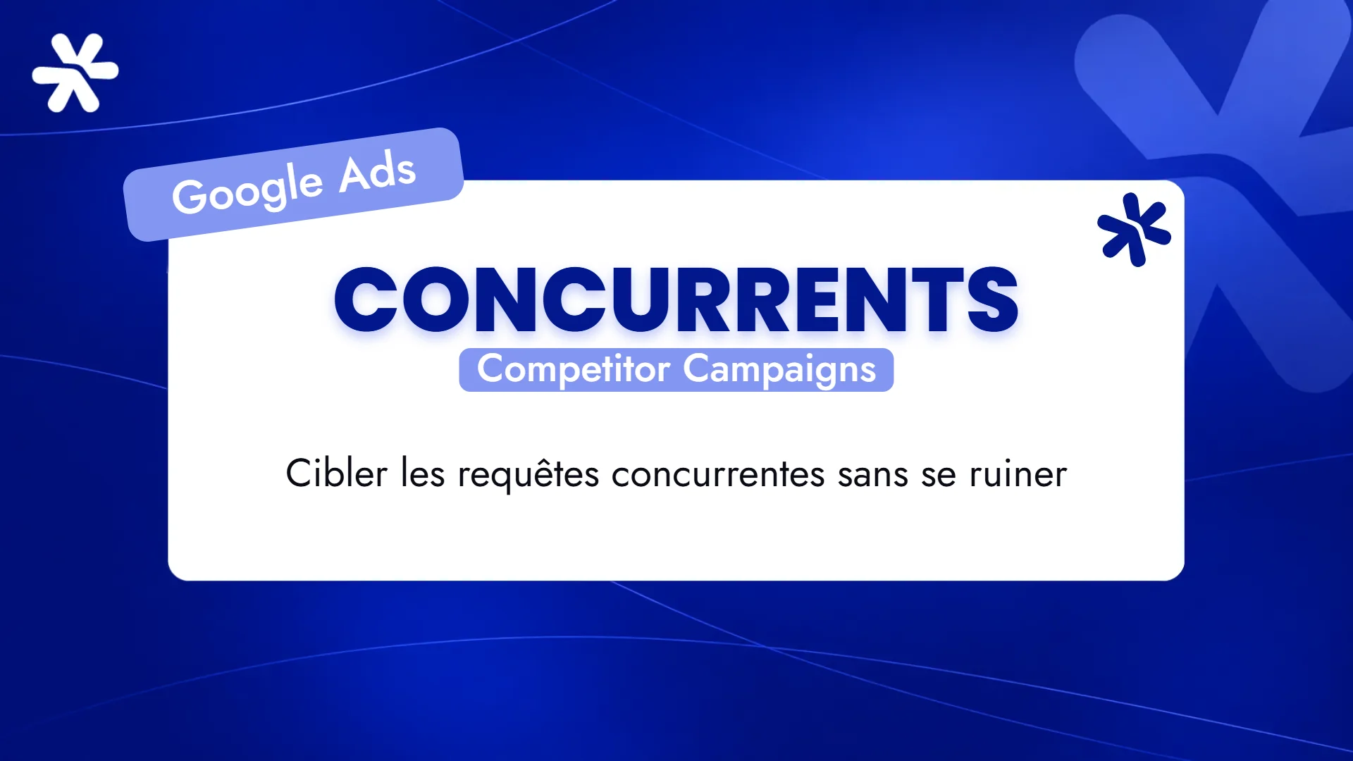 Concurrents – Competitor Campaigns
