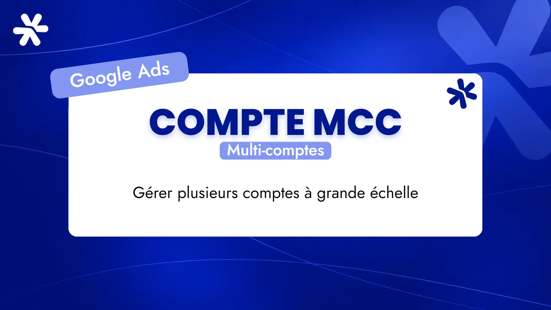 Compte MCC – Multi-comptes