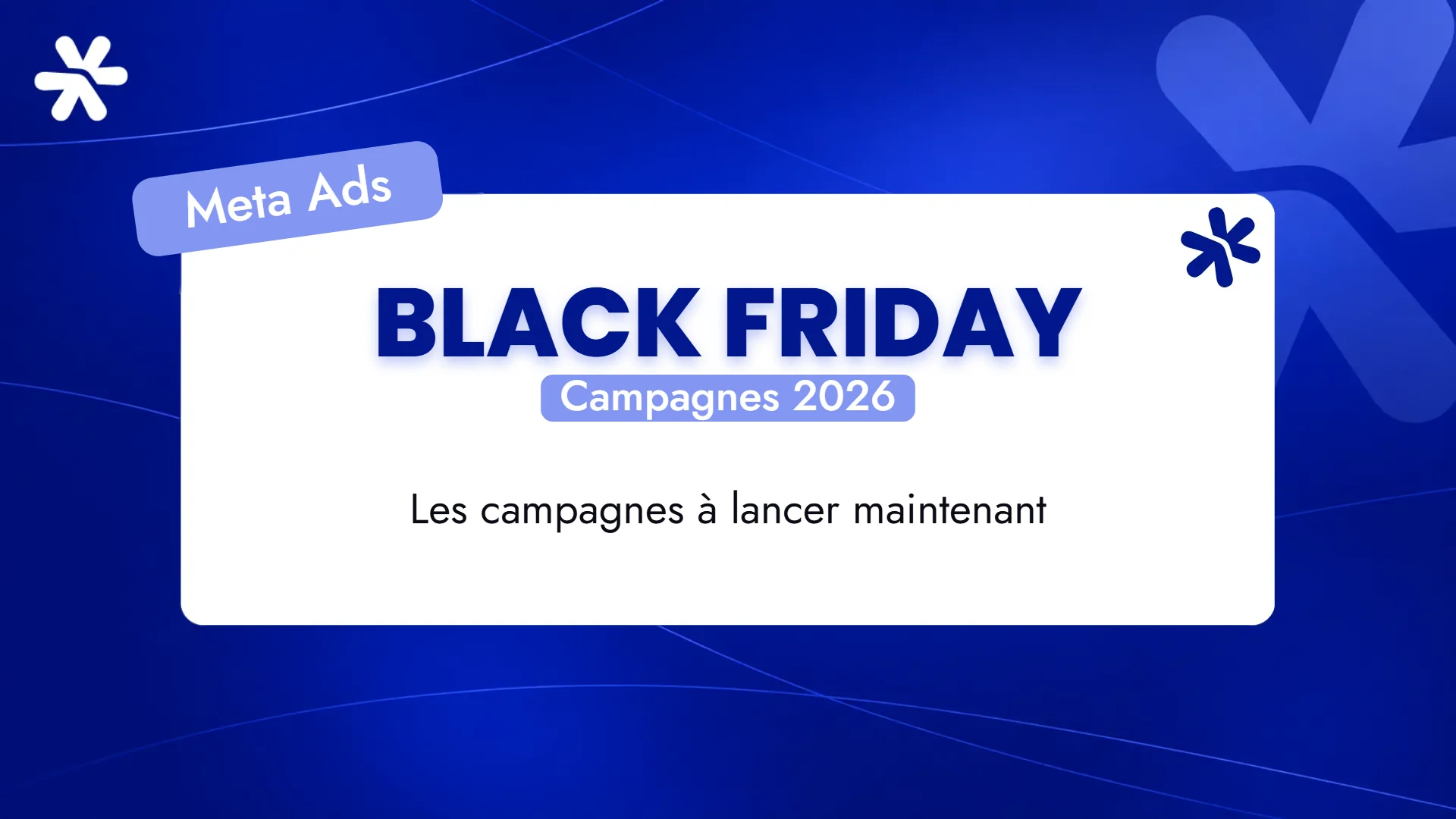 Black Friday – Campagnes 2026